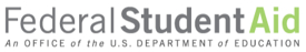 federal student aid: An Office of the US Department of Education