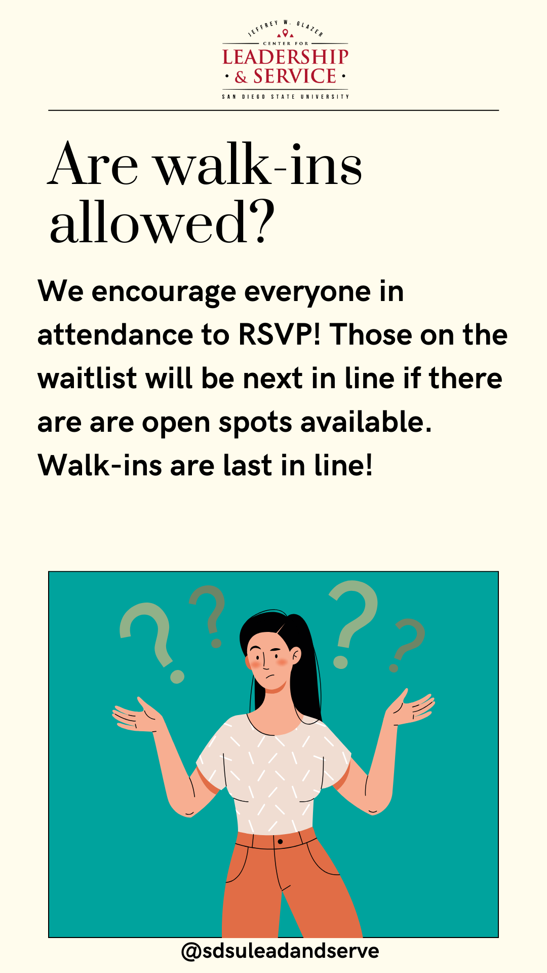 Are walk-ins allowed? We encourage everyone in attendance to RSVP! Those on the waitlist will be next in line if there are are open spots available. Walk-ins are last in line!